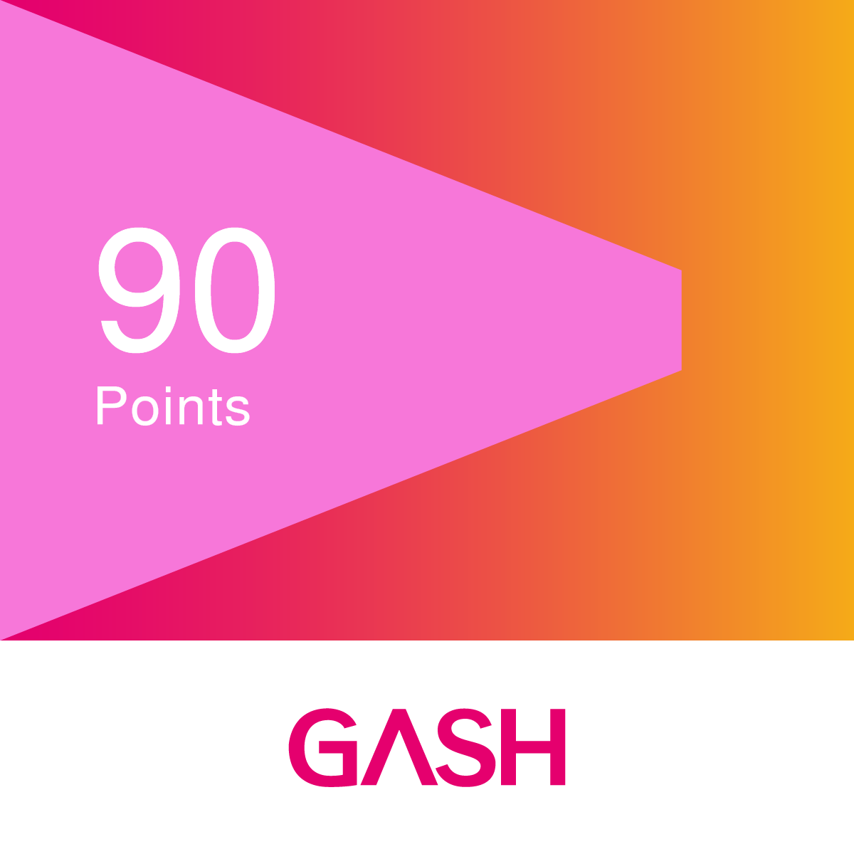 GASH 90點